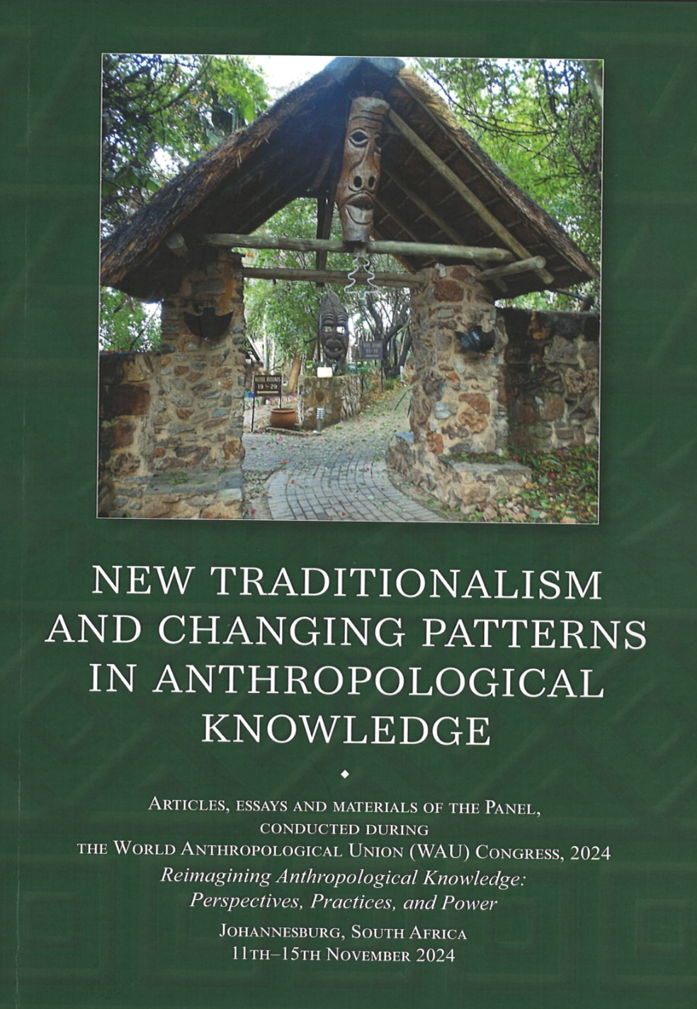 New Traditionalism and Changing Patterns in Anthropological Knowledge